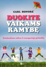 Duokite vaikams ramybę