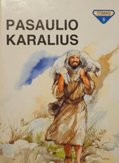 Pasaulio karalius. 5 tomas. Biblijos skaitiniai patiems mažiausiems