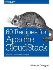 60 Recipes for Apache CloudStack