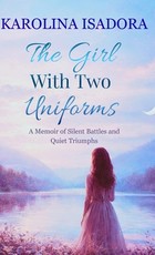 The Girl with Two Uniforms