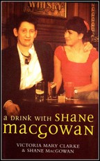 A Drink with Shane Macgowan