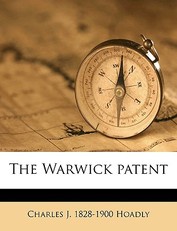 The Warwick Patent
