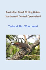 Australian Good Birding Guide: Southern & Central Queensland