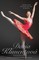 Daria Klimentova - The Agony and the Ecstasy