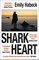 Habeck, E: Shark Heart