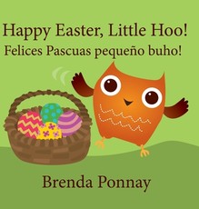 Happy Easter, Little Hoo! / Felices Pascuas pequeÃ±o buho!