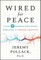 Wired for Peace