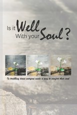 Is It Well with Your Soul?