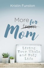 More for Mom