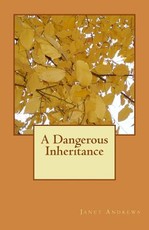 A Dangerous Inheritance