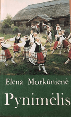 Pynimėlis. Sceniniai lietuvių liaudies šokiai