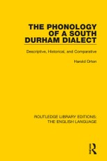 Orton, H: Phonology of a South Durham Dialect
