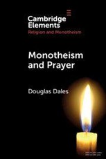 Monotheism and Prayer