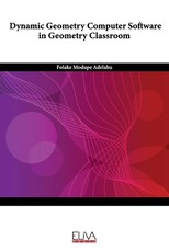 Dynamic Geometry Computer Software in Geometry Classroom