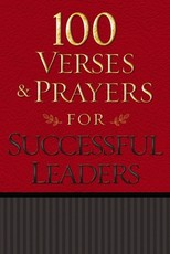 100 Verses & Prayers for Successful Leaders