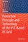 Protection Principle and Technology of the Vsc-Based DC Grid