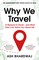 Why We Travel