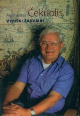 Vyriški žaidimai. A.Čekuolis