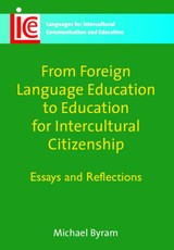 From Foreign Language Education to Education for Intercultural Citizenship