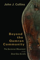 Beyond the Qumran Community
