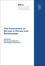 The Involvement of EU Law in Private Law Relationships