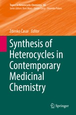 Synthesis of Heterocycles in Contemporary Medicinal Chemistry