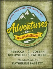 Adventures in Teacher Leadership