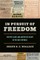 In Pursuit of Freedom