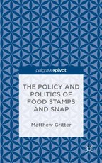 The Policy and Politics of Food Stamps and Snap