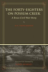 The Forty-Eighters of Possum Creek