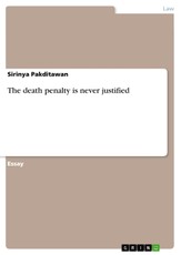 The death penalty is never justified