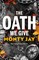 The Oath We Give