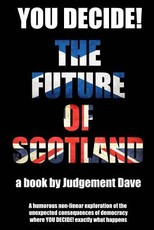 You Decide! The Future of Scotland