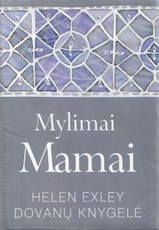 Mylimai Mamai