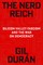 The Nerd Reich