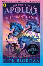 The Tyrant's Tomb (The Trials of Apollo Book 4)