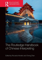 The Routledge Handbook of Chinese Interpreting