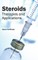 Steroids: Therapies and Applications