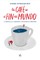Un CafÃ© En El Fin del Mundo