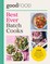 Good Food Best Ever Batch Cooks