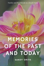Memories of the Past and Today