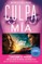 Culpa MÃÂ­a / My Fault