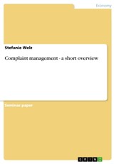 Welz, S: Complaint management - a short overview