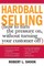 Hardball Selling