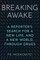 Breaking Awake