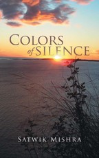 Mishra, S: Colors of Silence