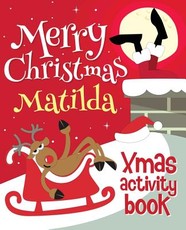 Merry Christmas Matilda - Xmas Activity Book