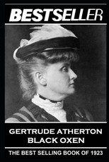 Gertrude Atherton - Black Oxen