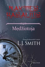 Medžiotoja. Ciklo „Nakties pasaulis“ 7-oji knyga