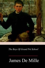 The Boys Of Grand PrÃ© School